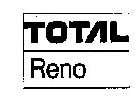 TOTAL RENO