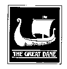 THE GREAT DANE