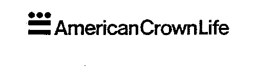 AMERICAN CROWN LIFE