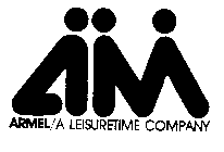 AM ARMEL/A LEISURETIME COMPANY