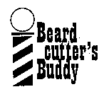 BEARD CUTTER'S BUDDY