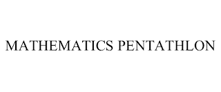 MATHEMATICS PENTATHLON