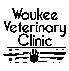 WAUKEE VETERINARY CLINIC