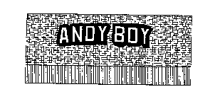 ANDY BOY