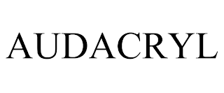 AUDACRYL
