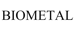 BIOMETAL