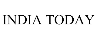 INDIA TODAY