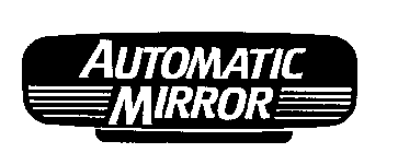 AUTOMATIC MIRROR