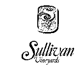 S SULLIVAN VINEYARDS