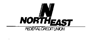 N NORTHEAST FEDERAL CREDIT UNION