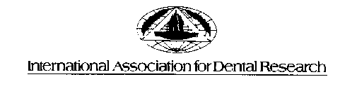 INTERNATIONAL ASSOCIATION FOR DENTAL RESEARCH