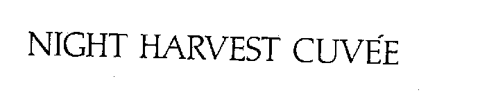 NIGHT HARVEST CUVEE