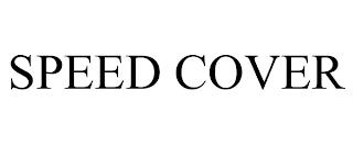 SPEED COVER