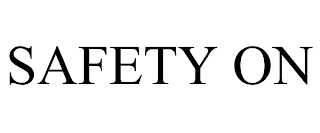 SAFETY ON