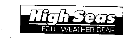 HIGH SEAS FOUL WEATHER GEAR