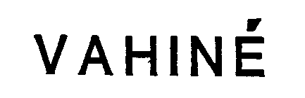 VAHINE