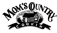 MOM'S COUNTRY COOKIN'