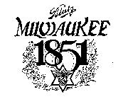 BLATZ MILWAUKEE 1851 B
