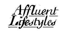 AFFLUENT LIFESTYLES