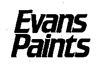 EVANS PAINTS