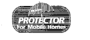 ROYAL PROTECTOR FOR MOBILE HOMES