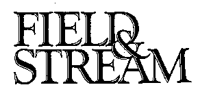 FIELD & STREAM