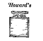 HOWARD'S