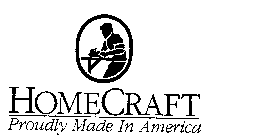 HOMECRAFT PROUDLY MADE IN AMERICA