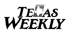 TEXAS WEEKLY