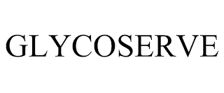GLYCOSERVE