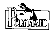 POLYMAID