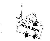 SEND IT....BEAR MAIL