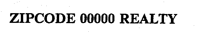 ZIPCODE 00000 REALTY