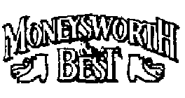 MONEYSWORTH & BEST