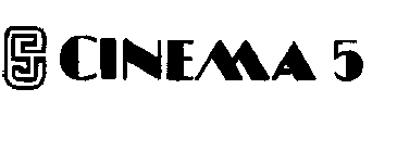 CINEMA 5