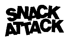 SNACK ATTACK