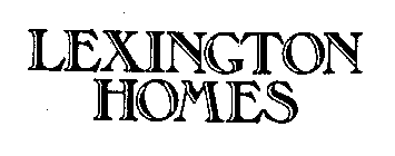 LEXINGTON HOMES