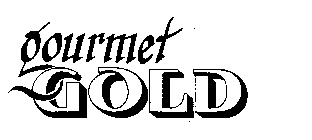 GOURMET GOLD