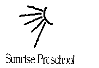 SUNRISE PRESCHOOL