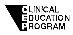 CLINICAL EDUCATION PROGRAM