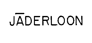 JADERLOON