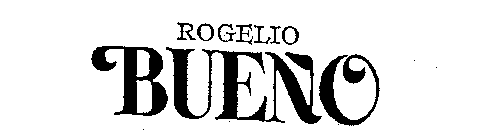 ROGELIO BUENO