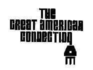 THE GREAT AMERICAN CONNECTION