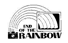 END OF THE RAINBOW