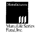 MANUFACTURERS MANULIFE SERIES FUND, INC.