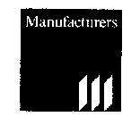 MANUFACTURERS