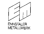 EM ENNSTALER METALLWERK