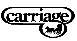 CARRIAGE