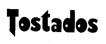 TOSTADOS