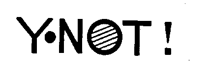 Y·NOT!